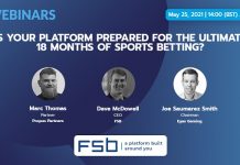 FSB and SBC Webinars present: Is Your Platform Prepared for the Ultimate 18 Months of Sports Betting? The SBC Webinars series continues on Tuesday 25 May when FSB hosts Is Your Platform Prepared for the Ultimate 18 Months of Sports Betting?